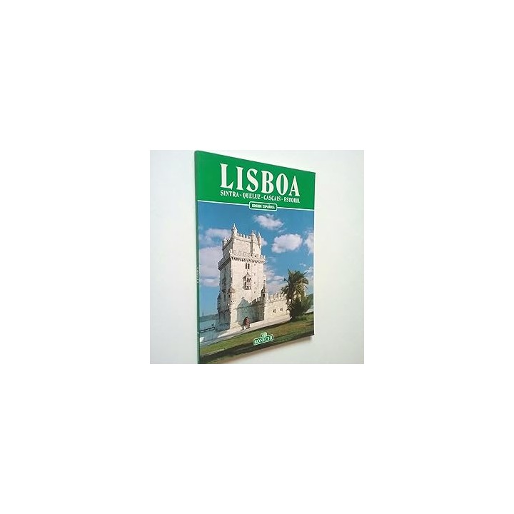 Lisboa. Sintra, Queluz, Cascais, Estoril. Edición española